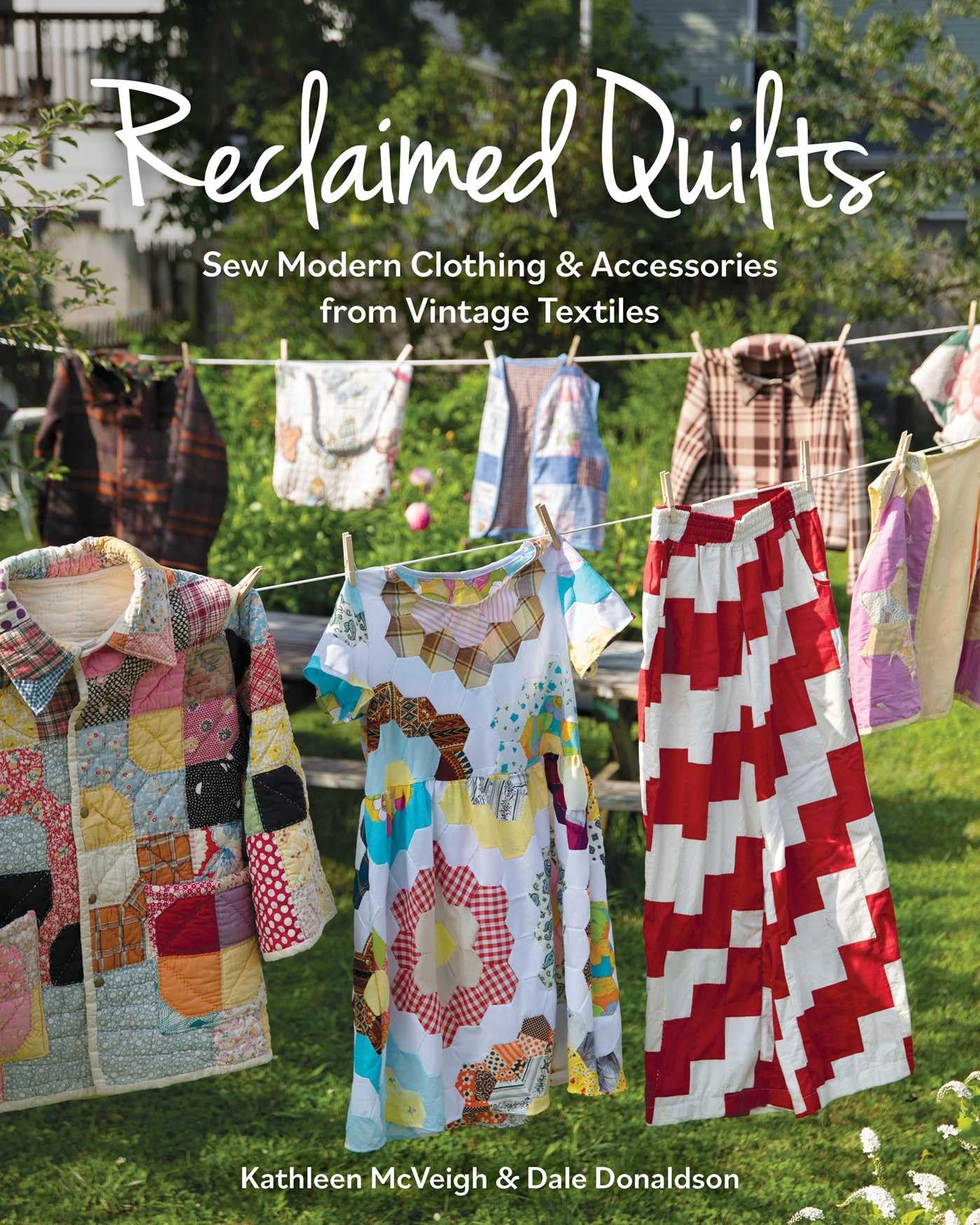 Reclaimed Quilts by Dale Donaldson (Paperback Book)