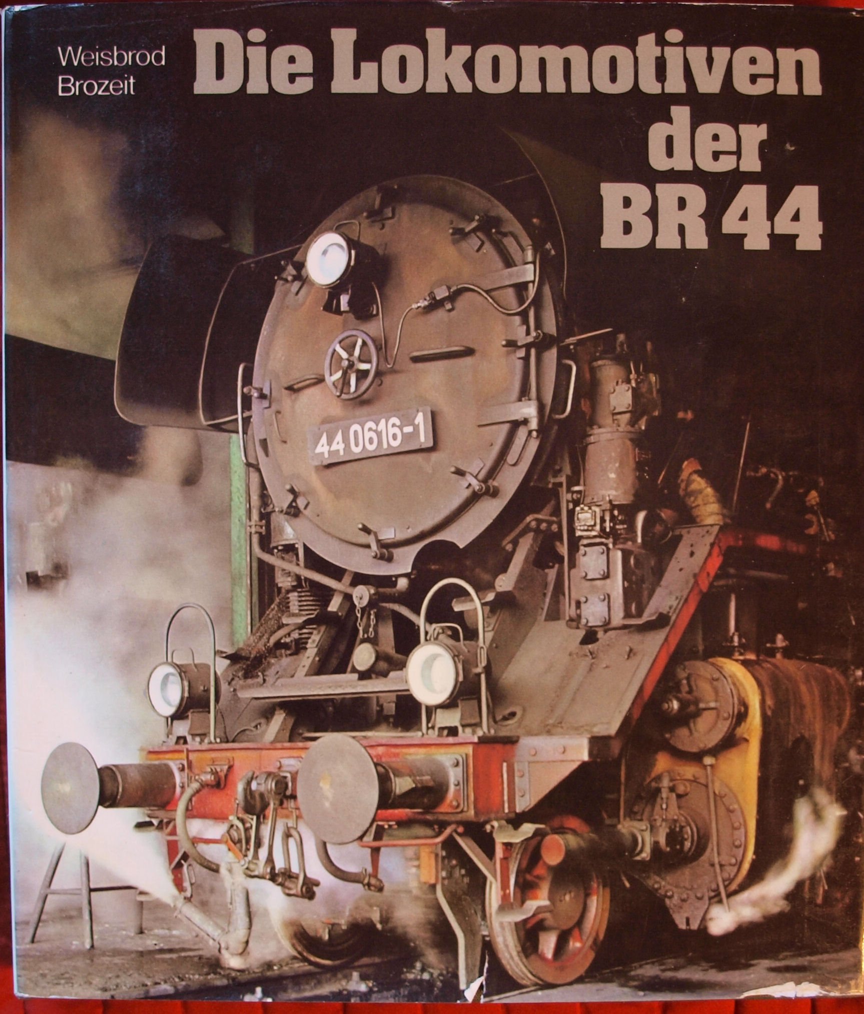 Die Lokomotiven der BR 44: Ihr Weg durch sechs Jahrzehnte