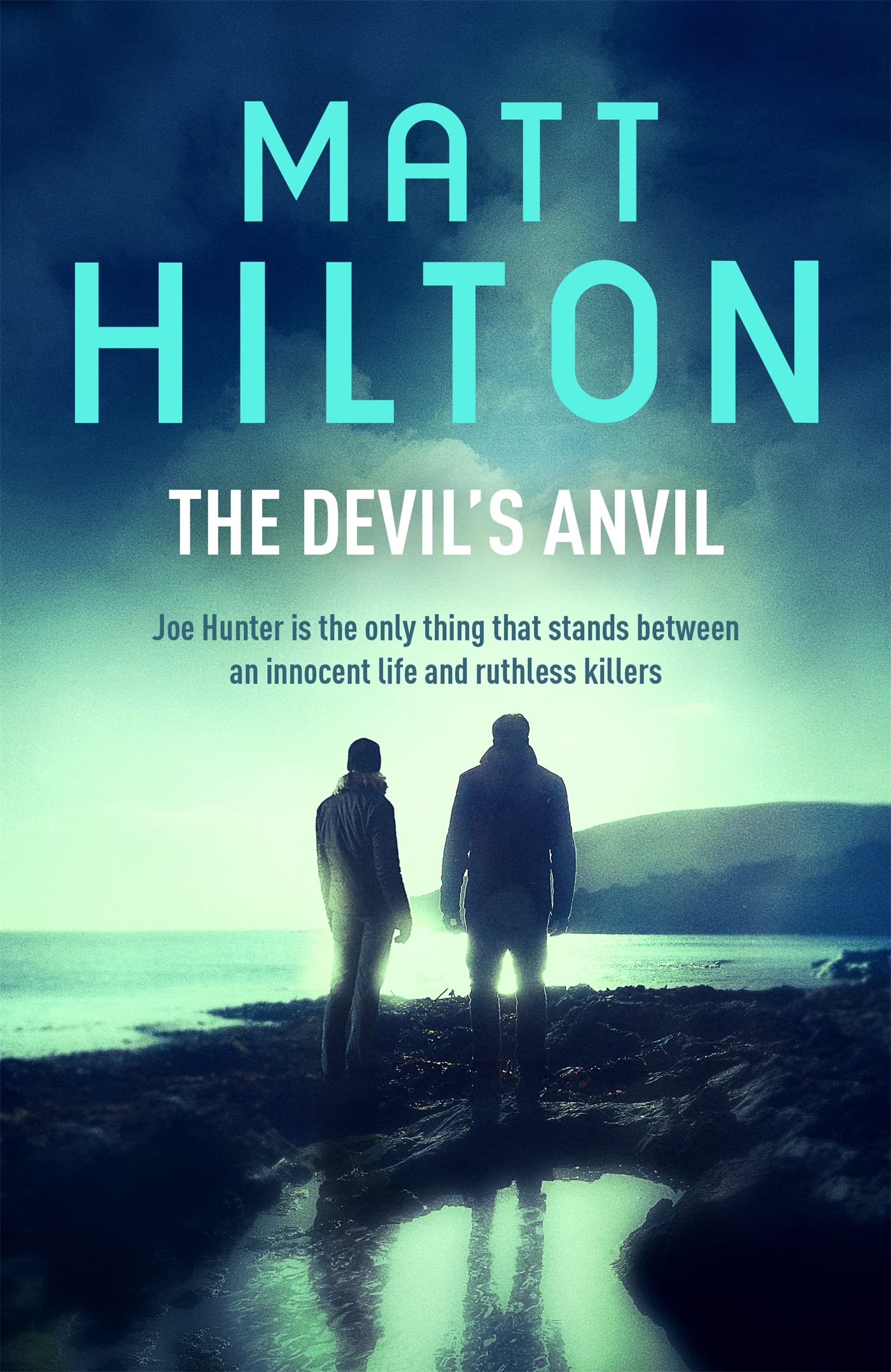The Devil's Anvil by Matt Hilton - 9781473610040