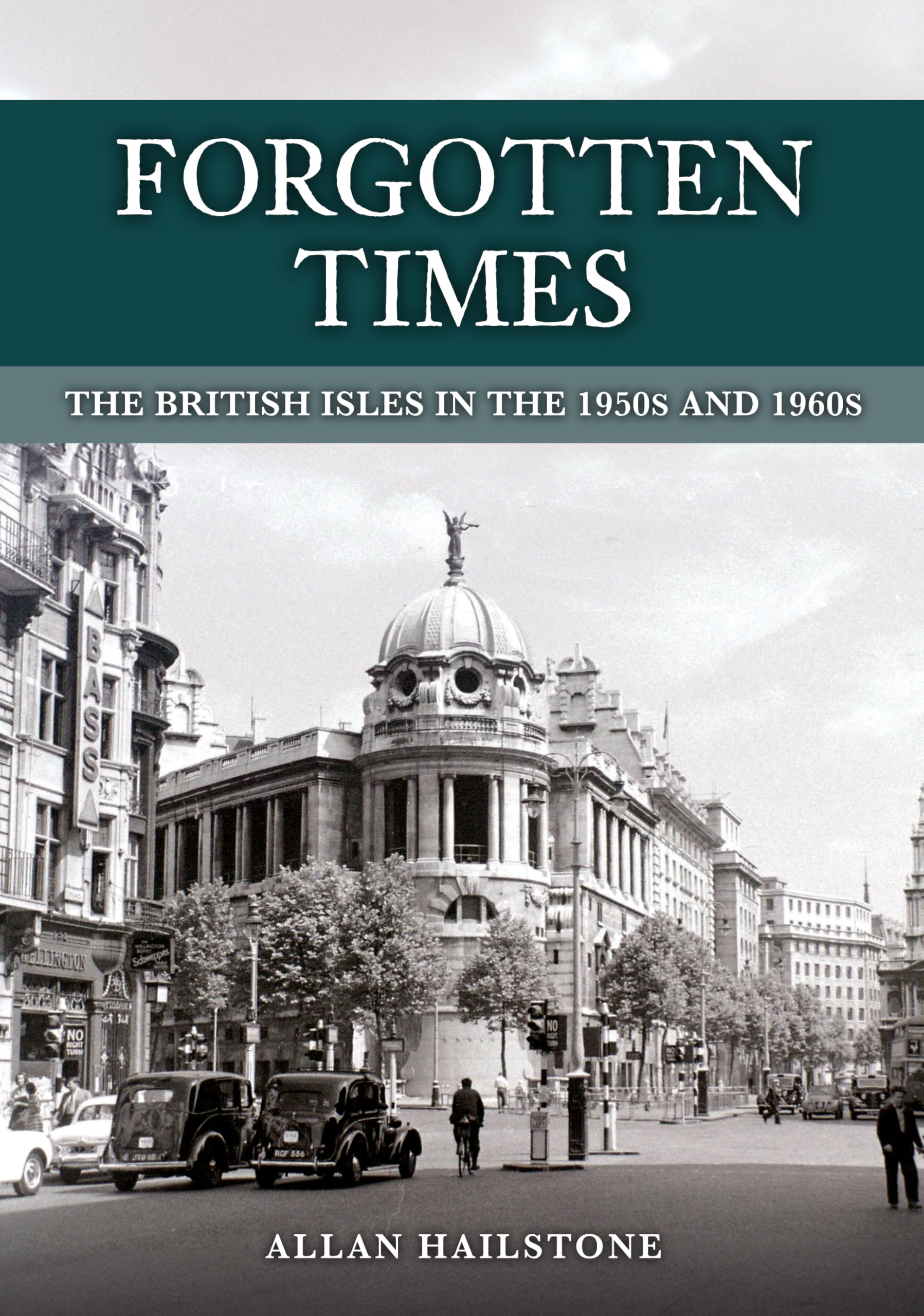 Forgotten Times by Allan Hailstone (Paperback Book)