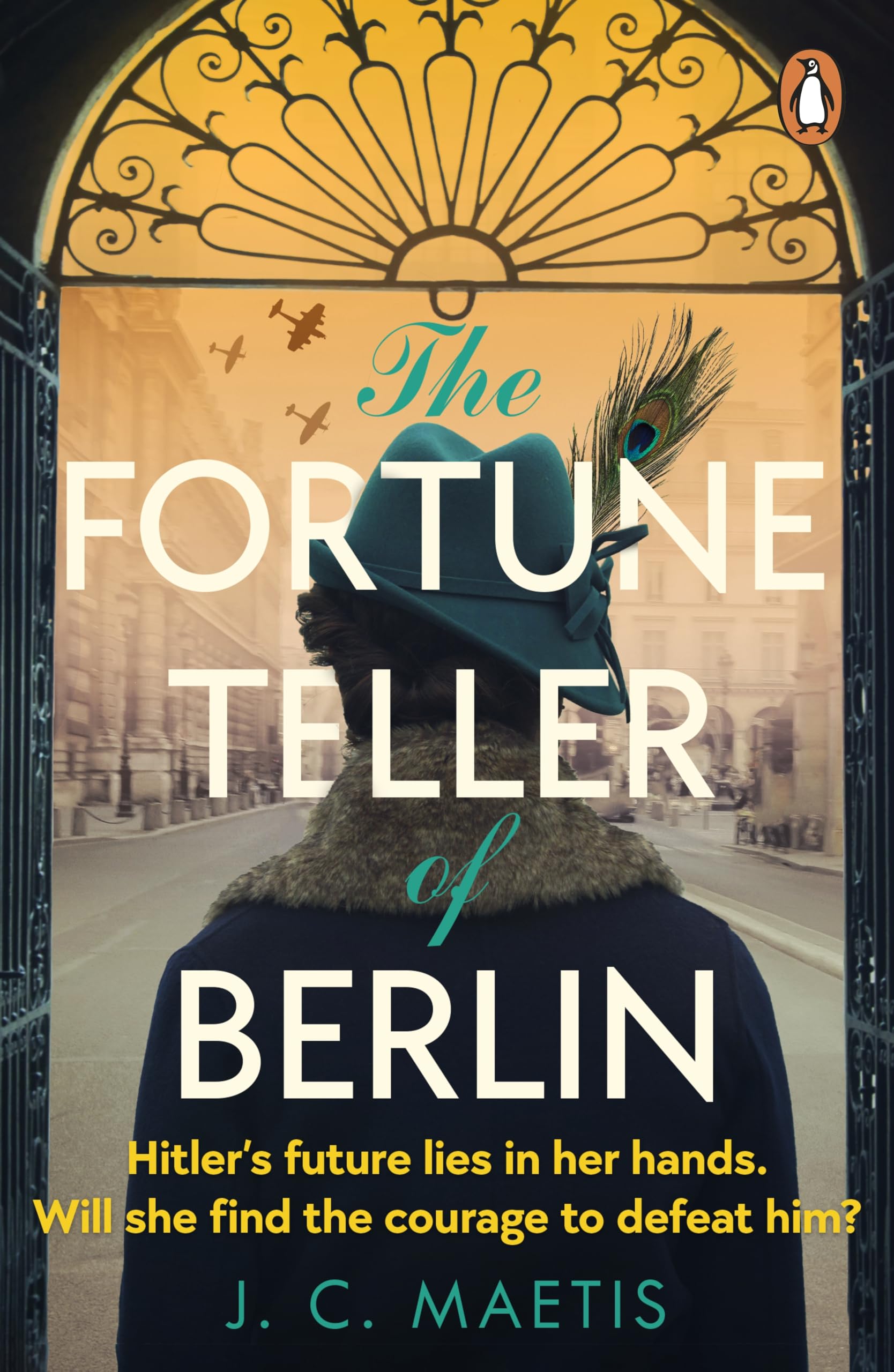 The Fortune Teller of Berlin: A gripping tale of love and... - Maetis, J. C.