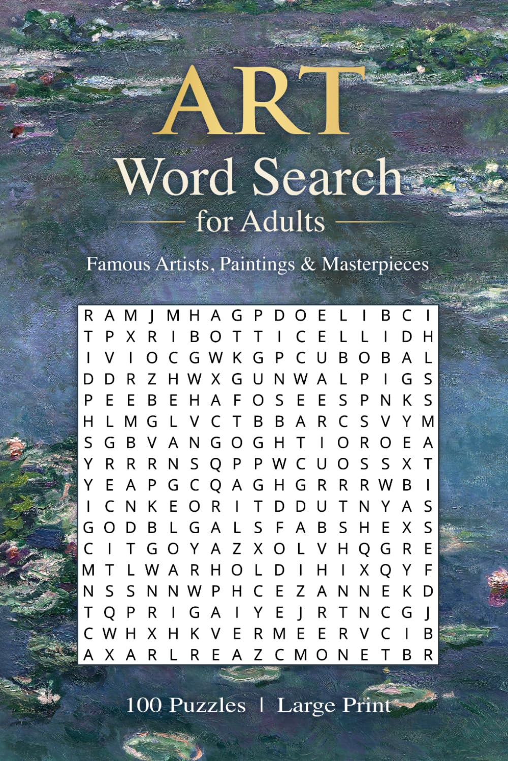 ART Word Search for Adults: Famous Artists, Paintings & Masterpieces | 100 Puzzles | Large Print