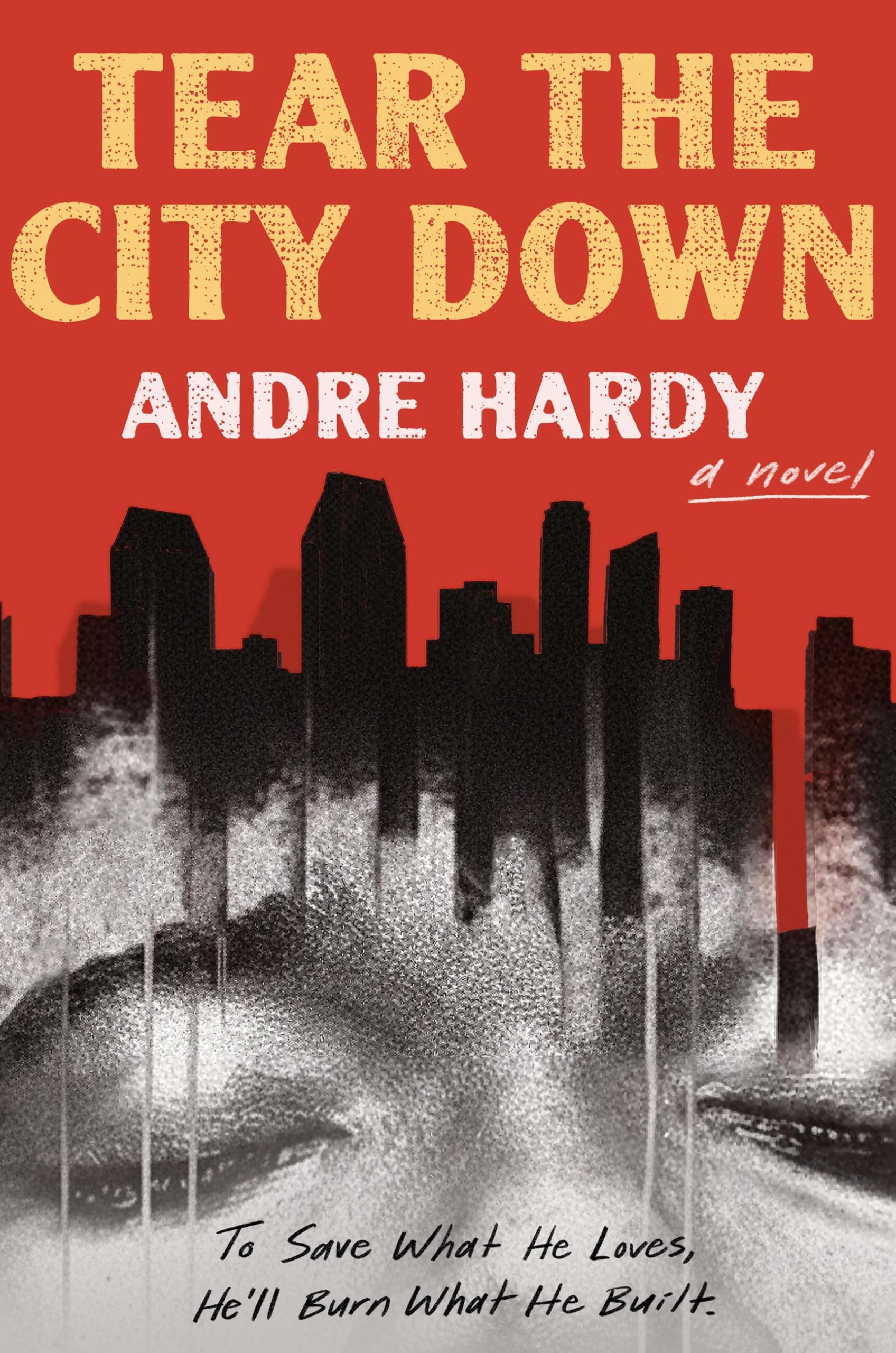 Tear the City Down