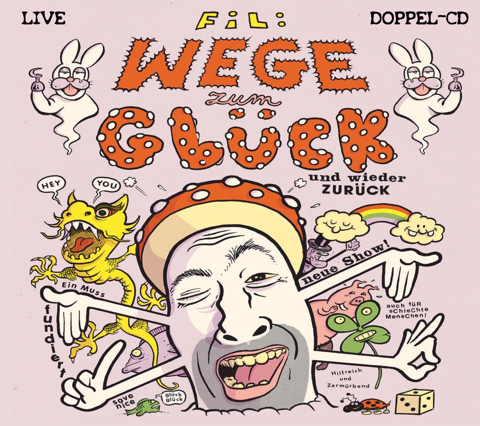 Wege Zum Glück und Wieder Zurück