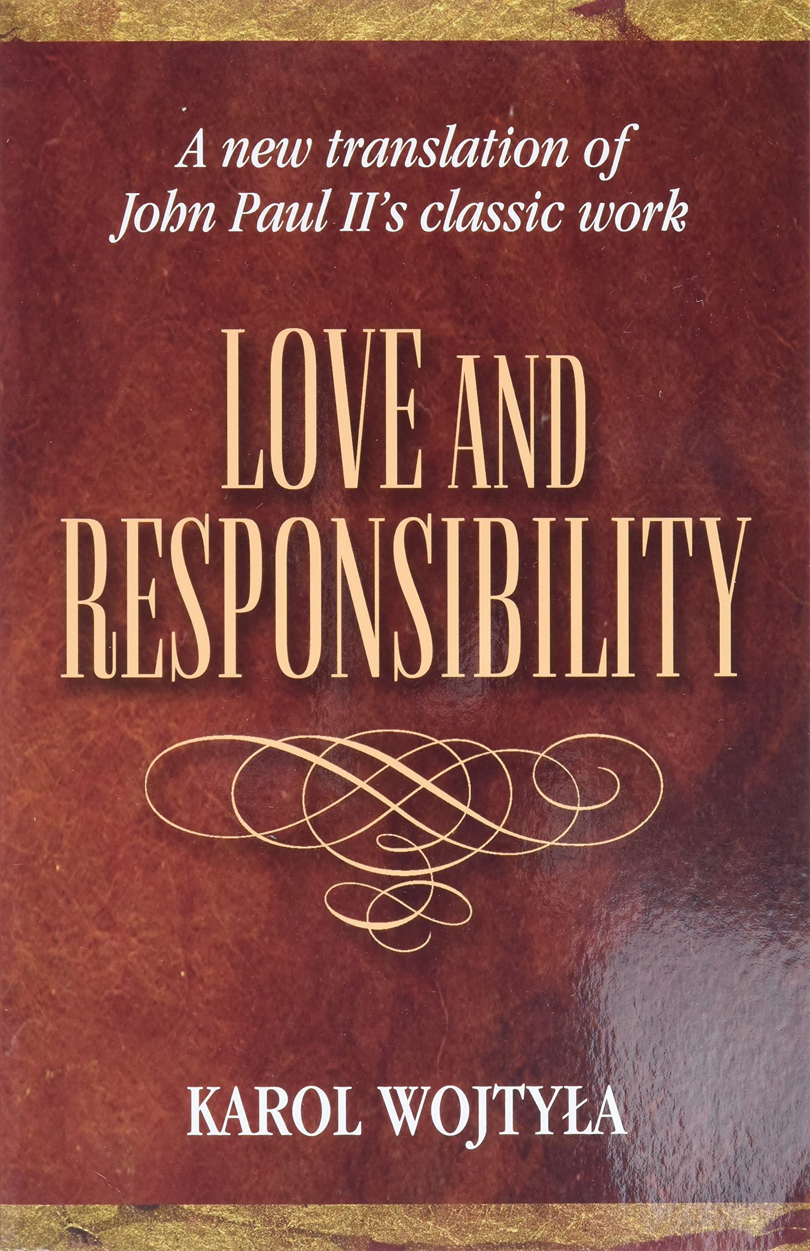 Buy Love & Responsibility: New Transla — BookShops.in