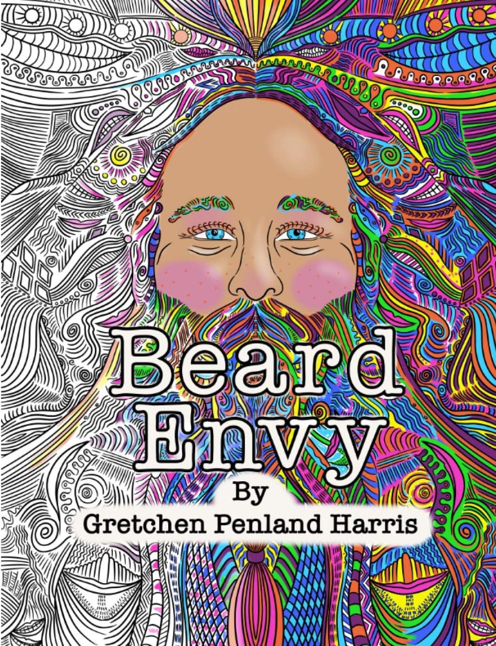 Beard Envy: An Adult Coloring Book
