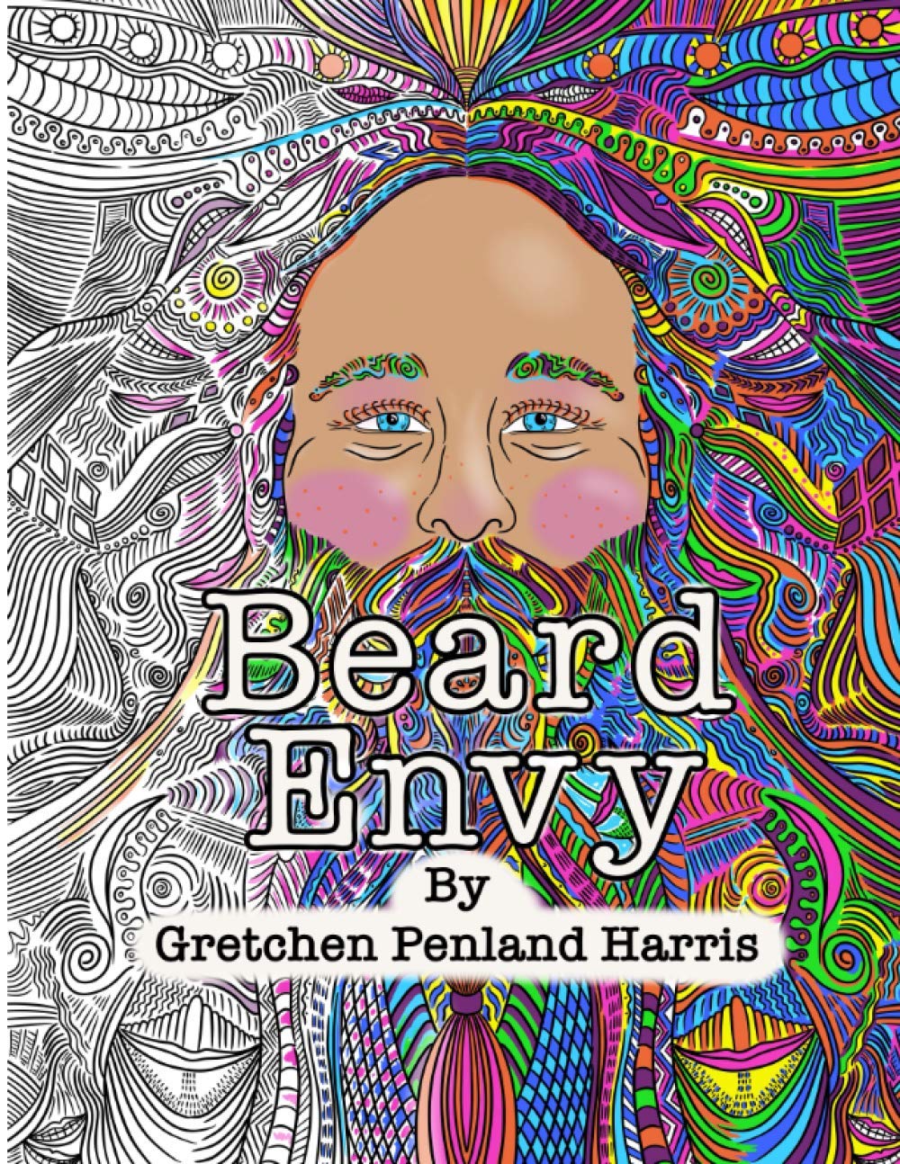 Beard Envy: An Adult Coloring Book