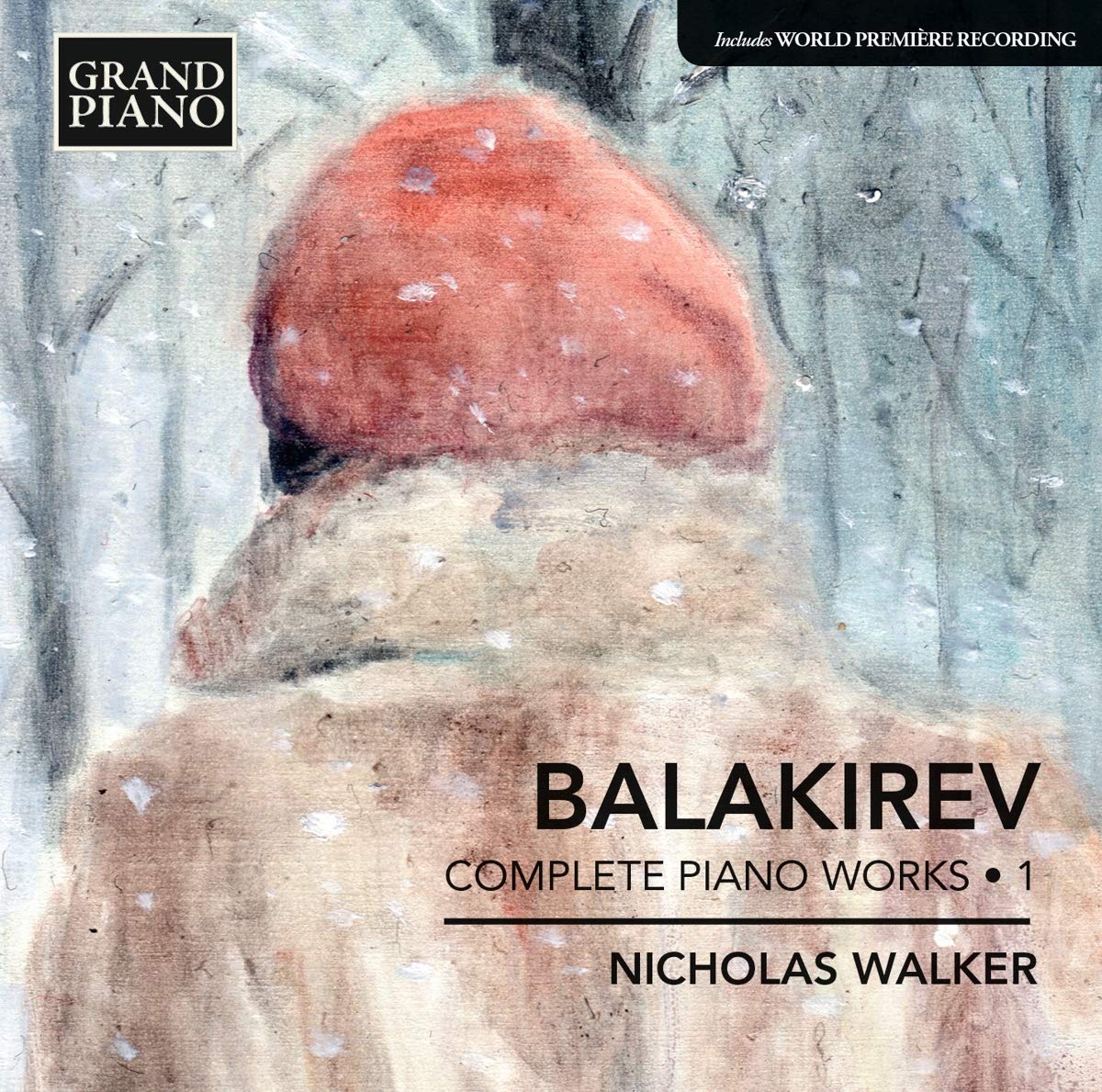 Balakirev: Complete Piano Works Vol. 1