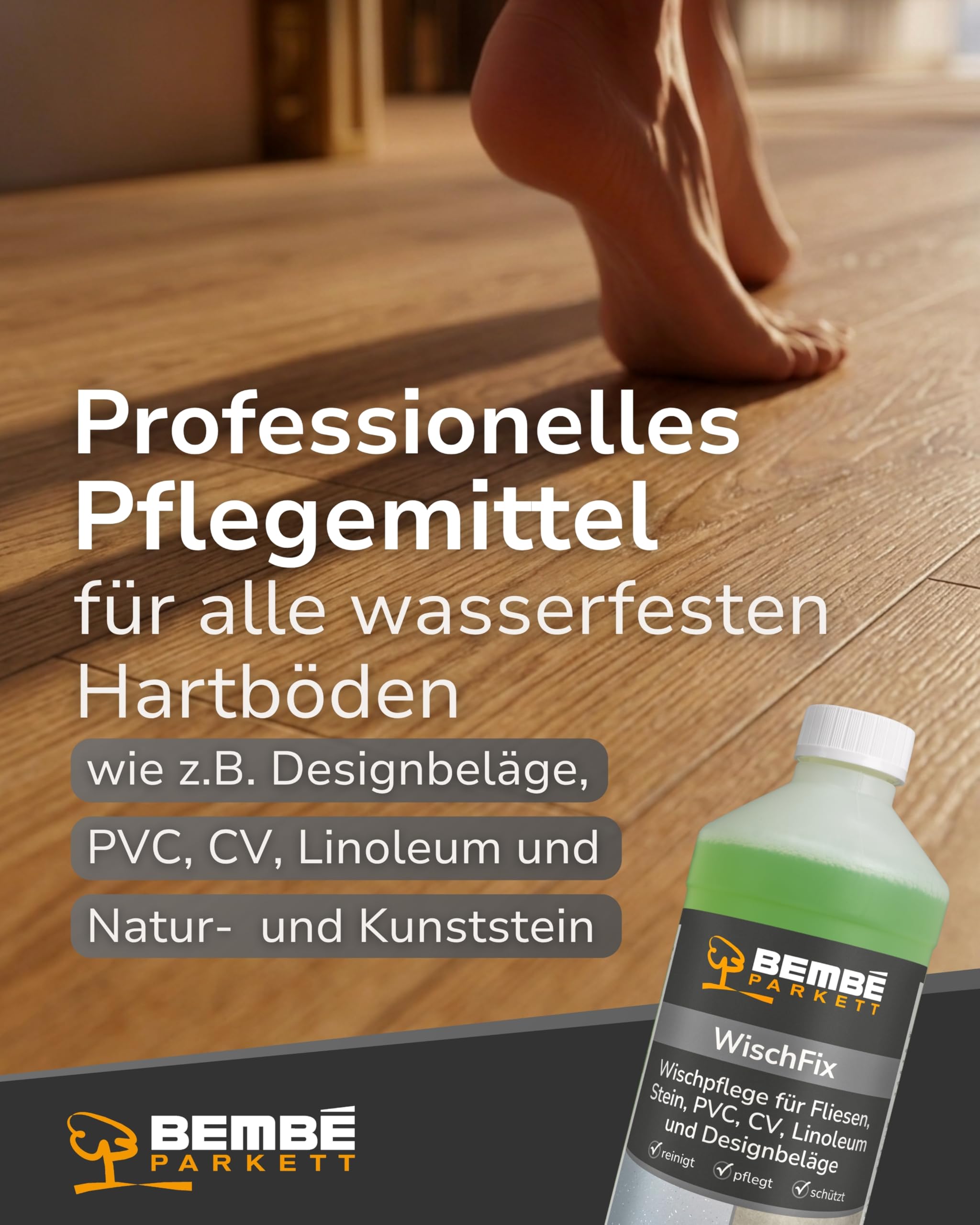 Bembé WischFix I 5 Liter I Wischpflege für PVC, CV, Linoleum & Designbeläge I Bodenpflege für wasserfeste Hartböden I Seidenglänzend, wasserabweisend & gleithemmend I High-Speed polierbar