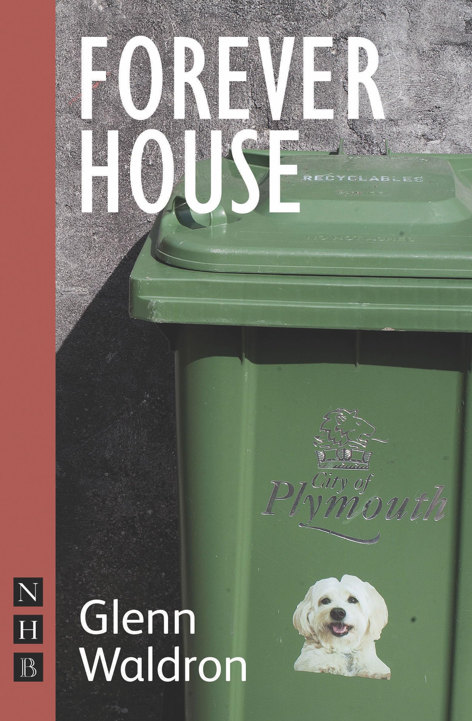 Forever House (NHB Modern Plays)