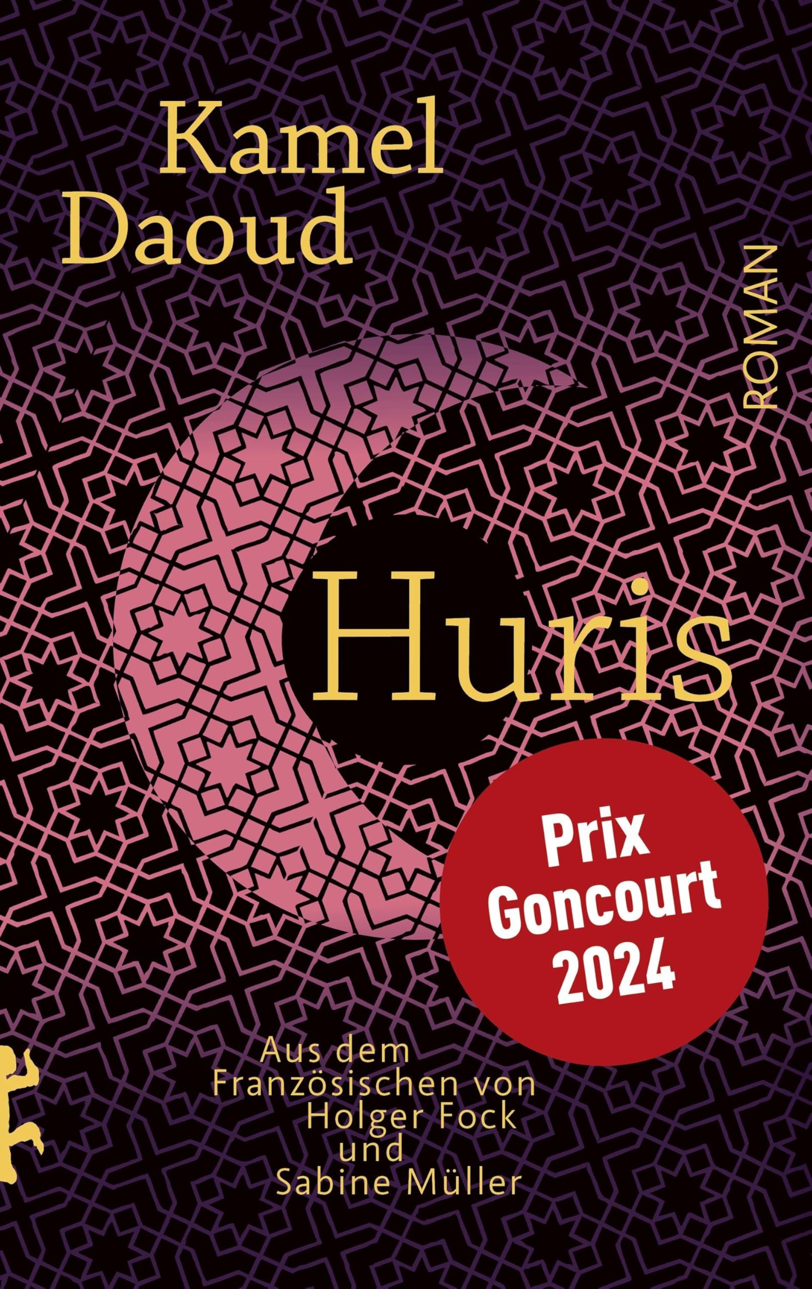 Huris: Ausgezeichnet mit dem Prix Goncourt 2024