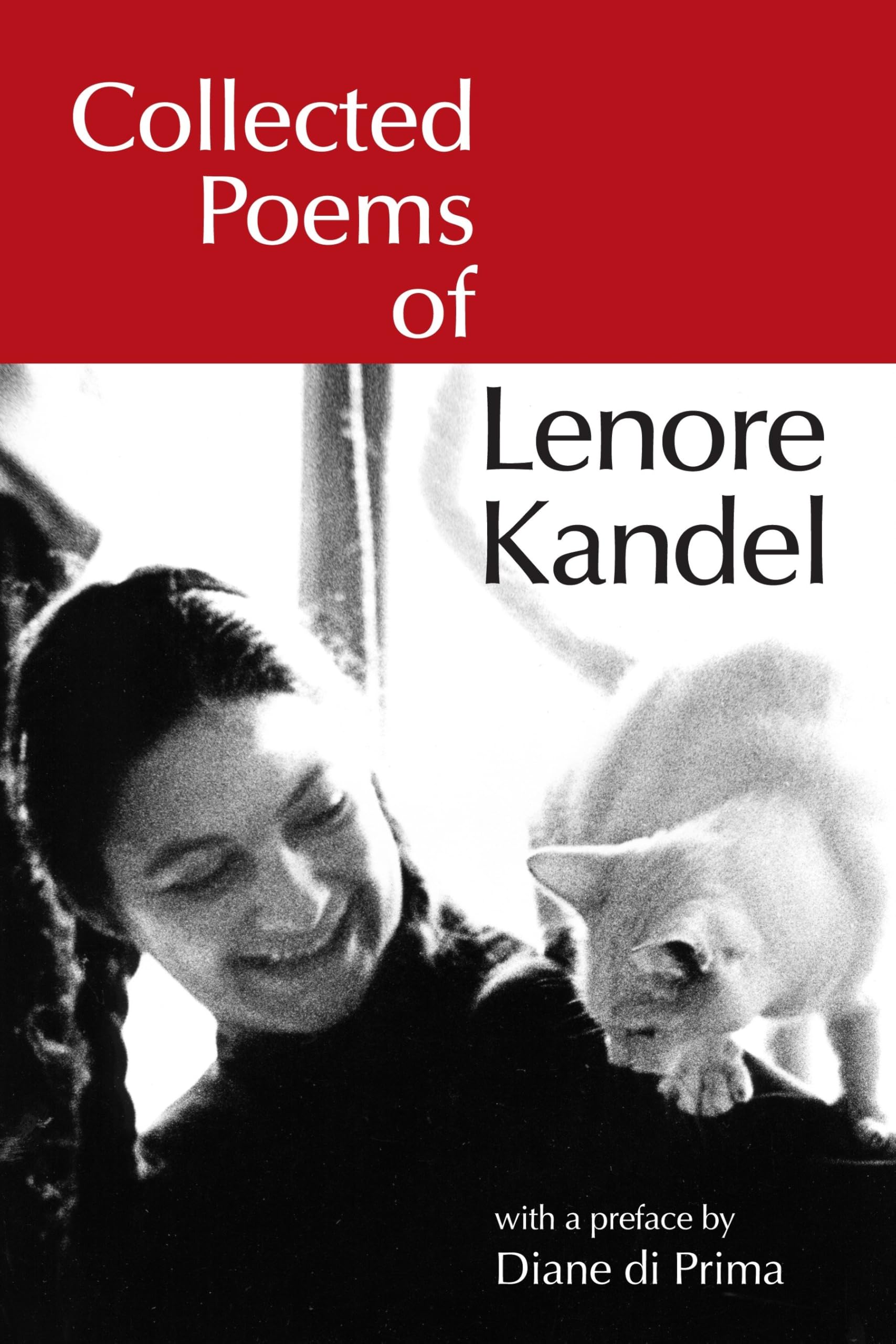 Collected Poems of Lenore Kandel (Io Poetry): 5 (Io Poetry Series)