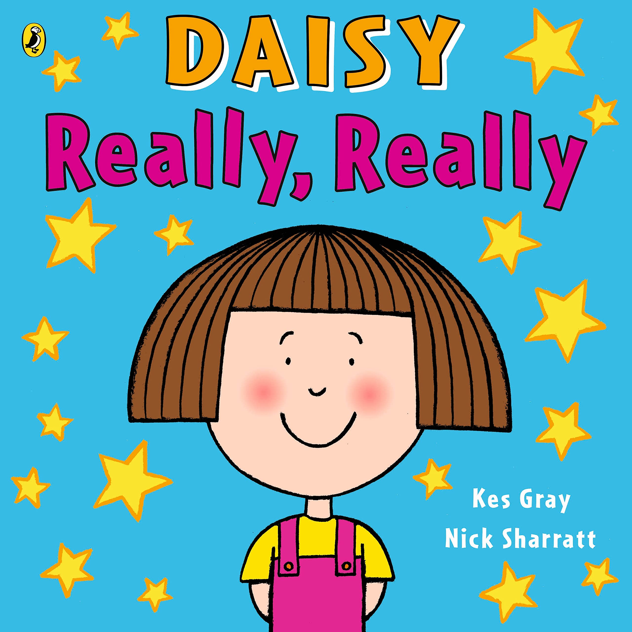 Daisy: Really, Really: 2 (Daisy Picture Books, 2) - Gray, Kes
