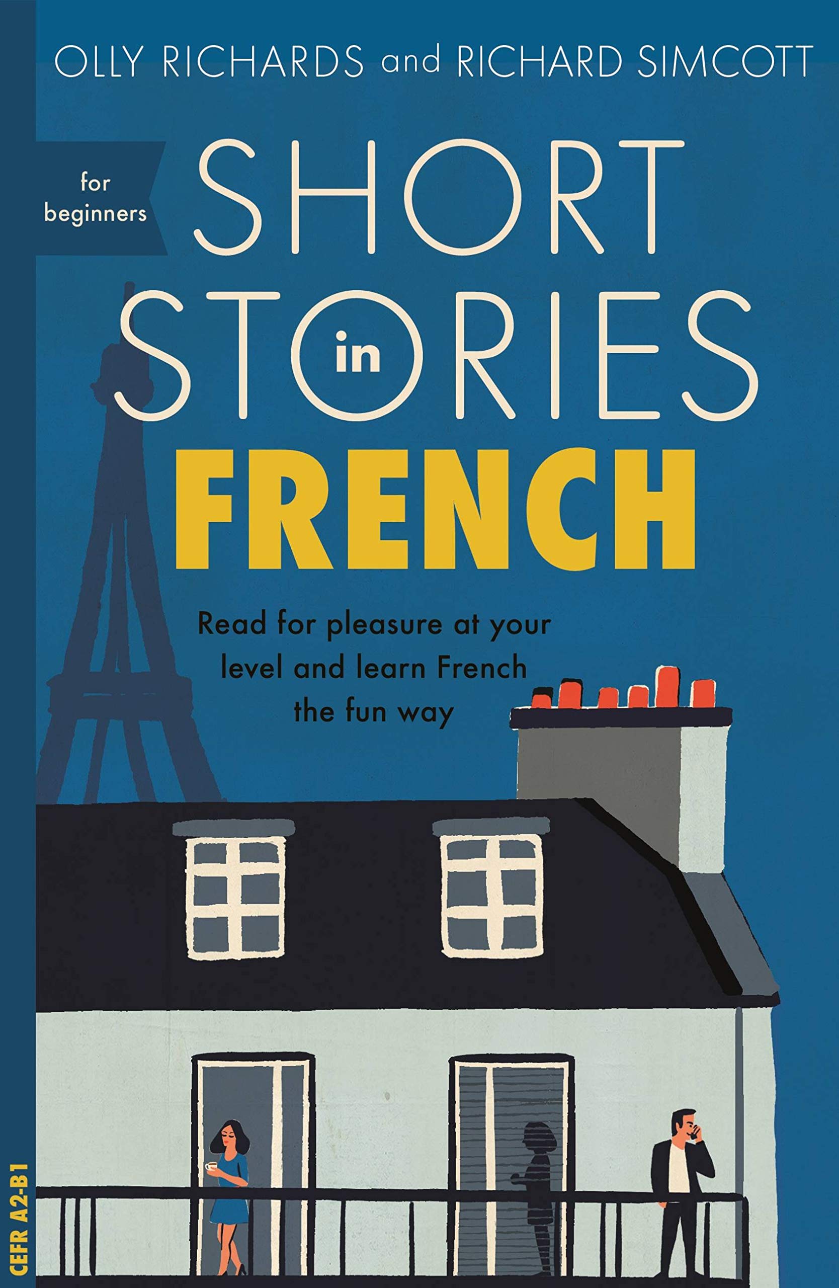 Short Stories in French for Beginners by Olly Richards PAPERBACK (FRENCH)