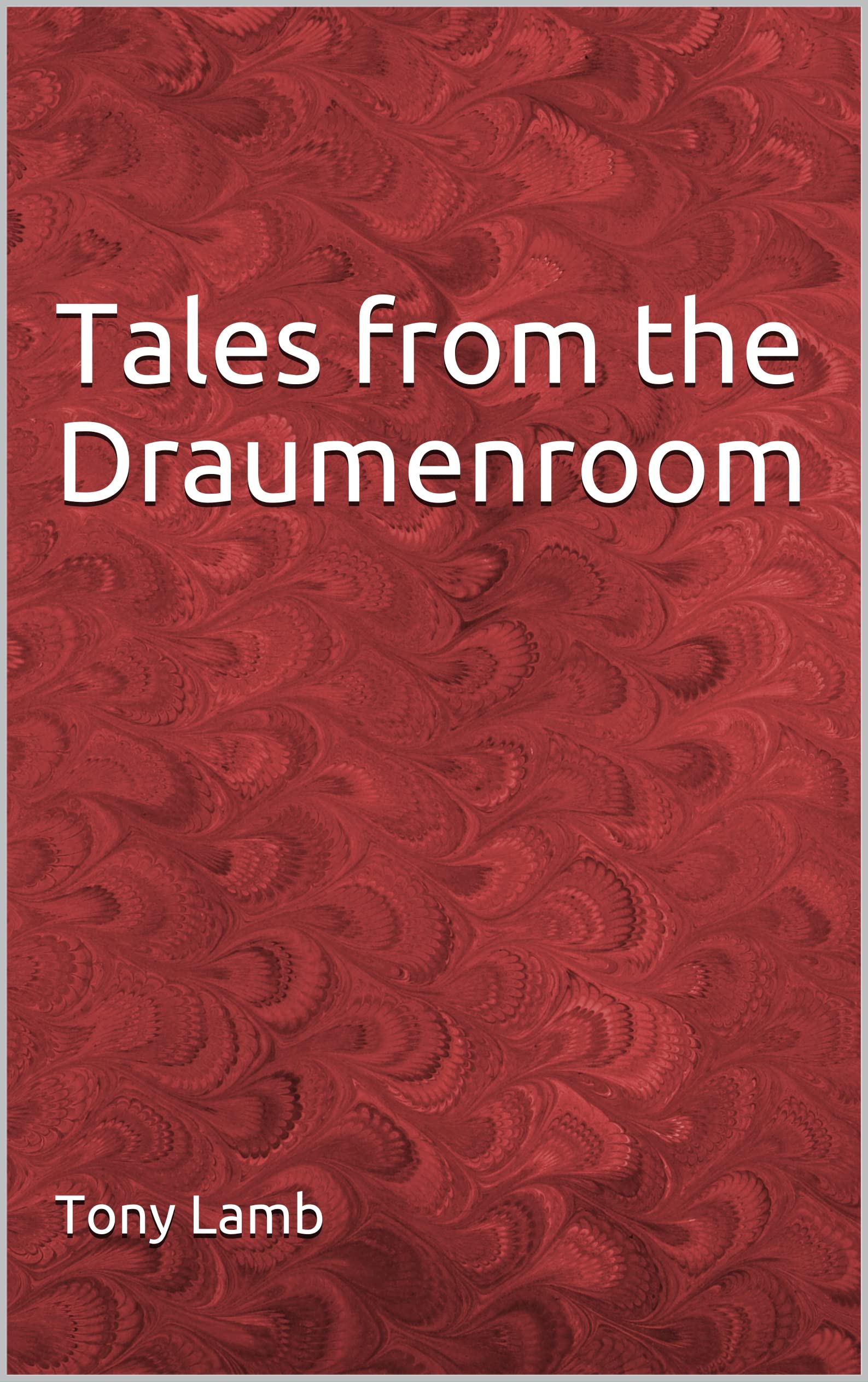 Tales from the Draumenroom