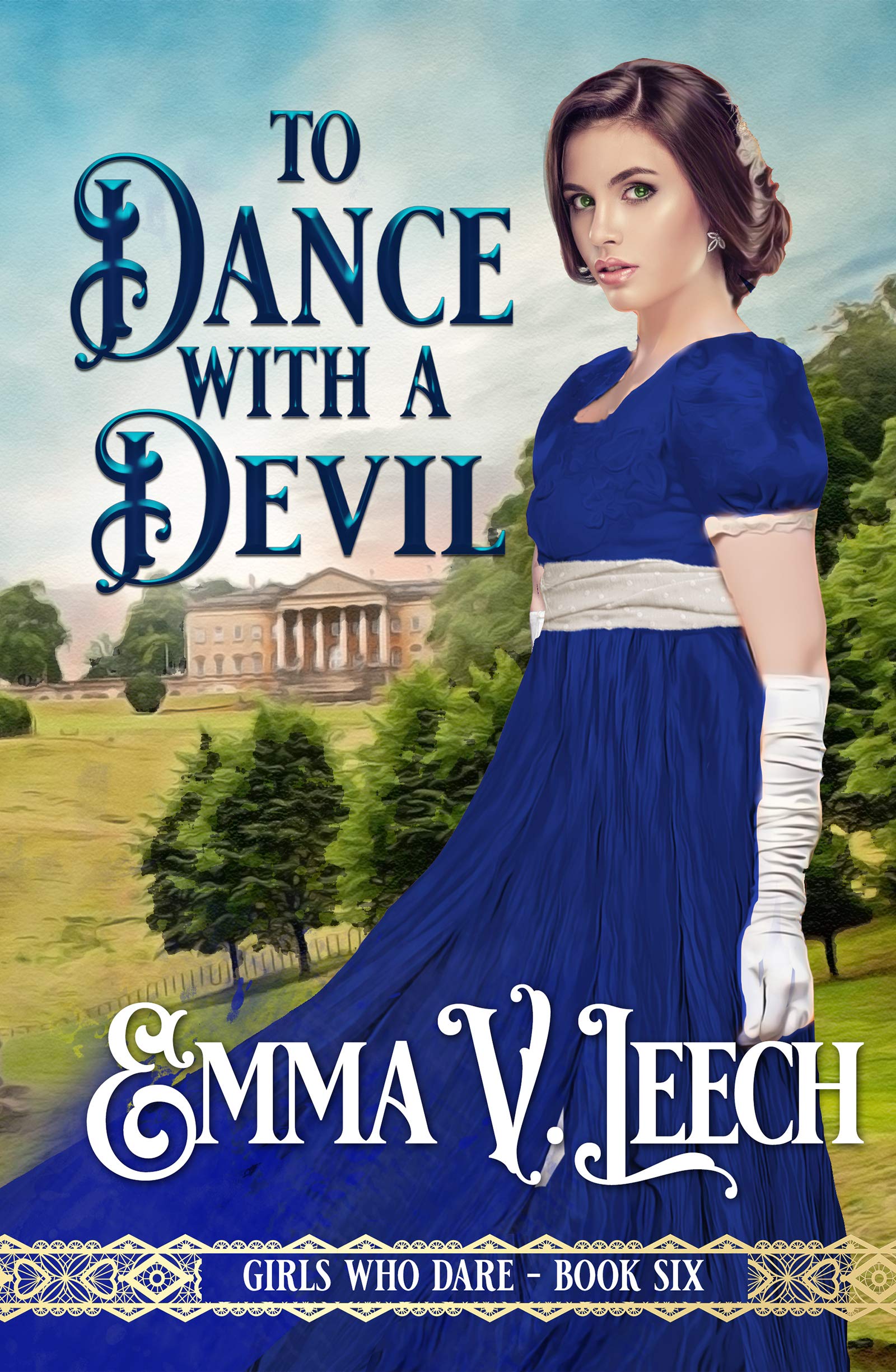 To Dance with a Devil (Girls Who Dare Book 6)