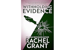 Withholding Evidence: Unraveling the Rachel Grant Evidence Series