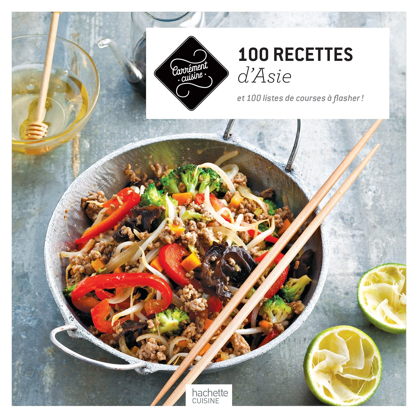 HACHETTE PRAT Asie 100 recettes exotiques