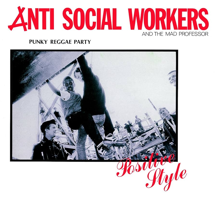 洋楽 ANTI SOCIAL WORKERS / PUNKY REGGAE PARTY ANTI SOCIAL WORKERS & THE MAD PROFESSOR - Punky Reggae Party