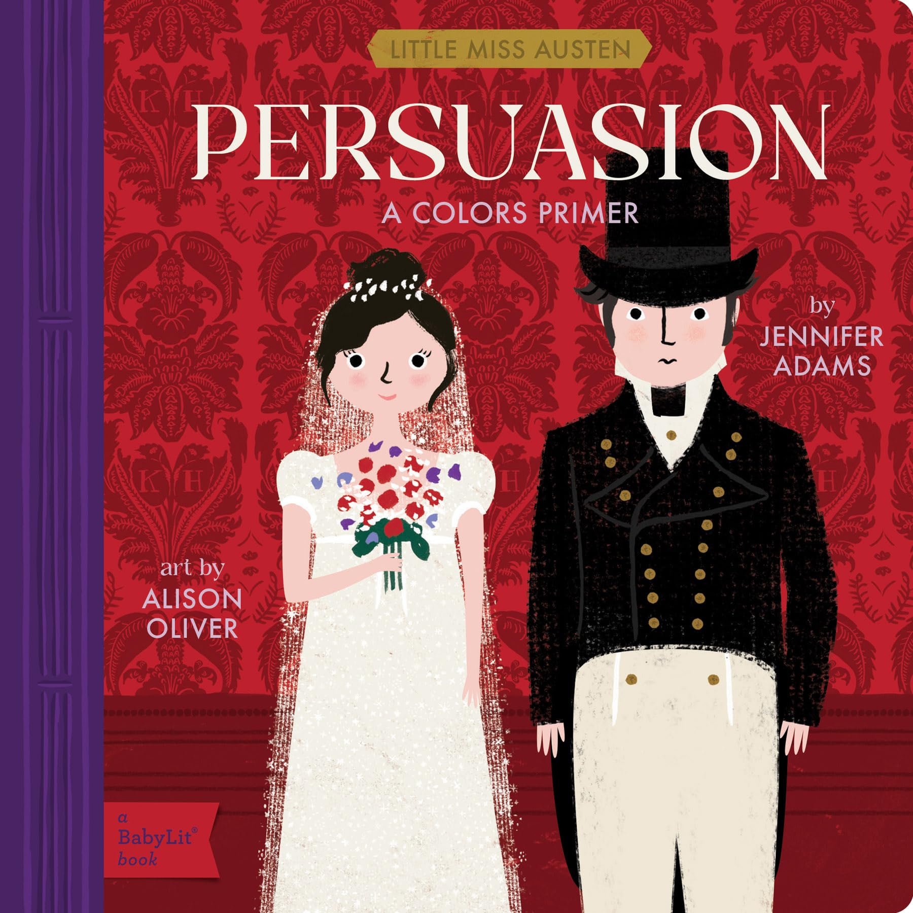 Persuasion: A BabyLit(r) Colors Primer (BabyLit Classics)