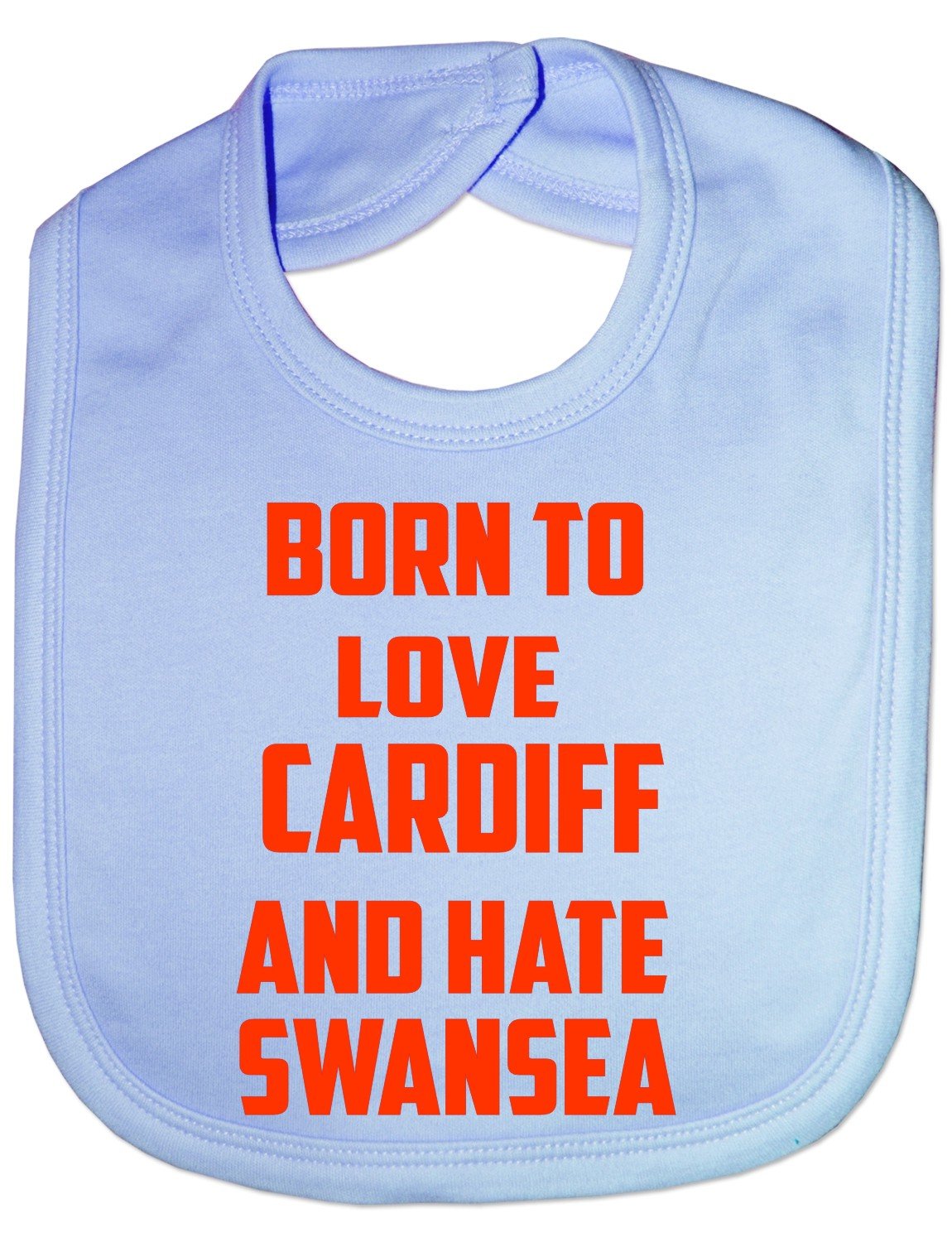 Print4u Blue Born To Love Cardiff & Hate Swansea - Funny Baby/Toddler/Newborn Bib Gift