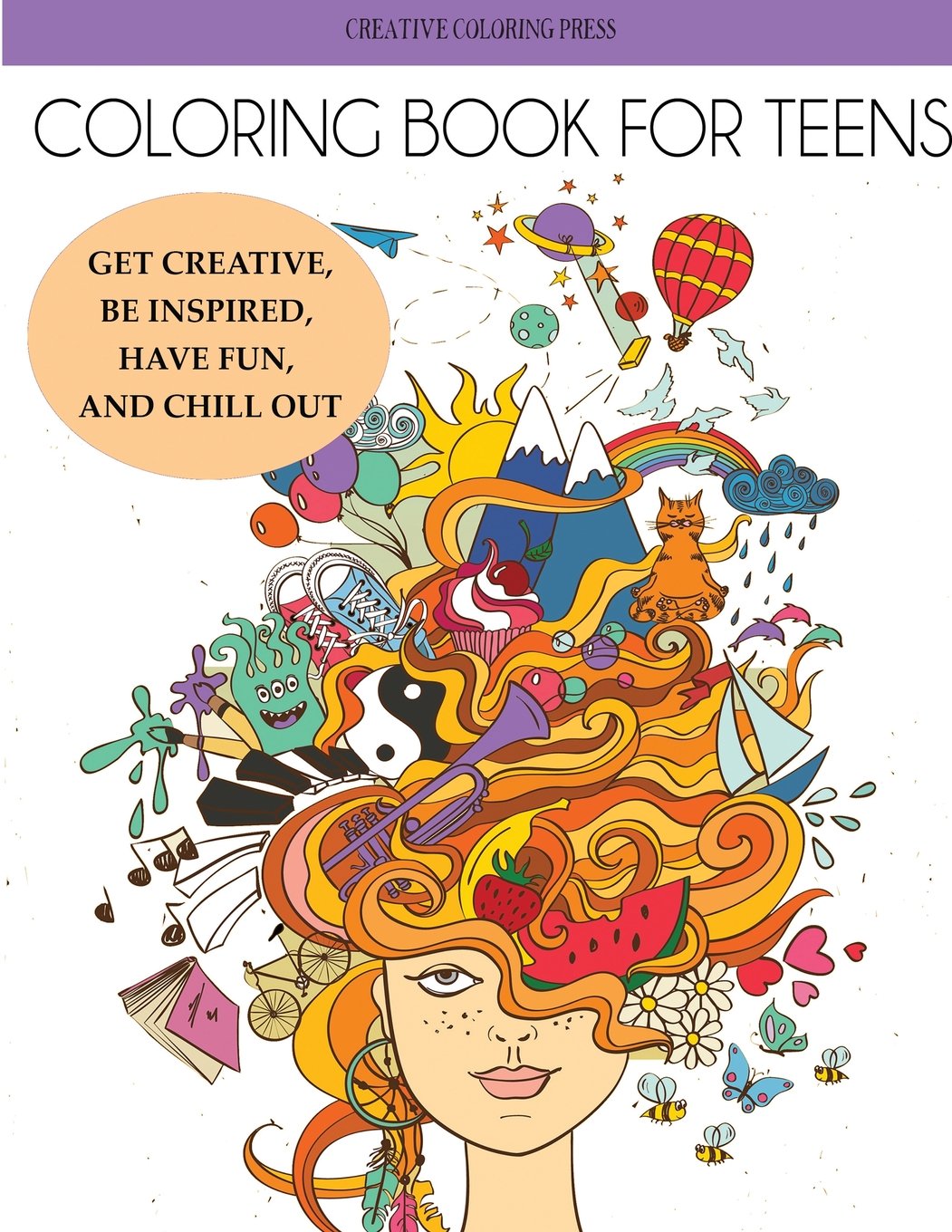 Amazon.com: Coloring Book for Teens: Get Creative, Be Inspired, Have ...