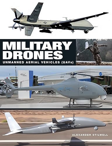 Military Drones: Unmanned Aerial Vehicles UAVs