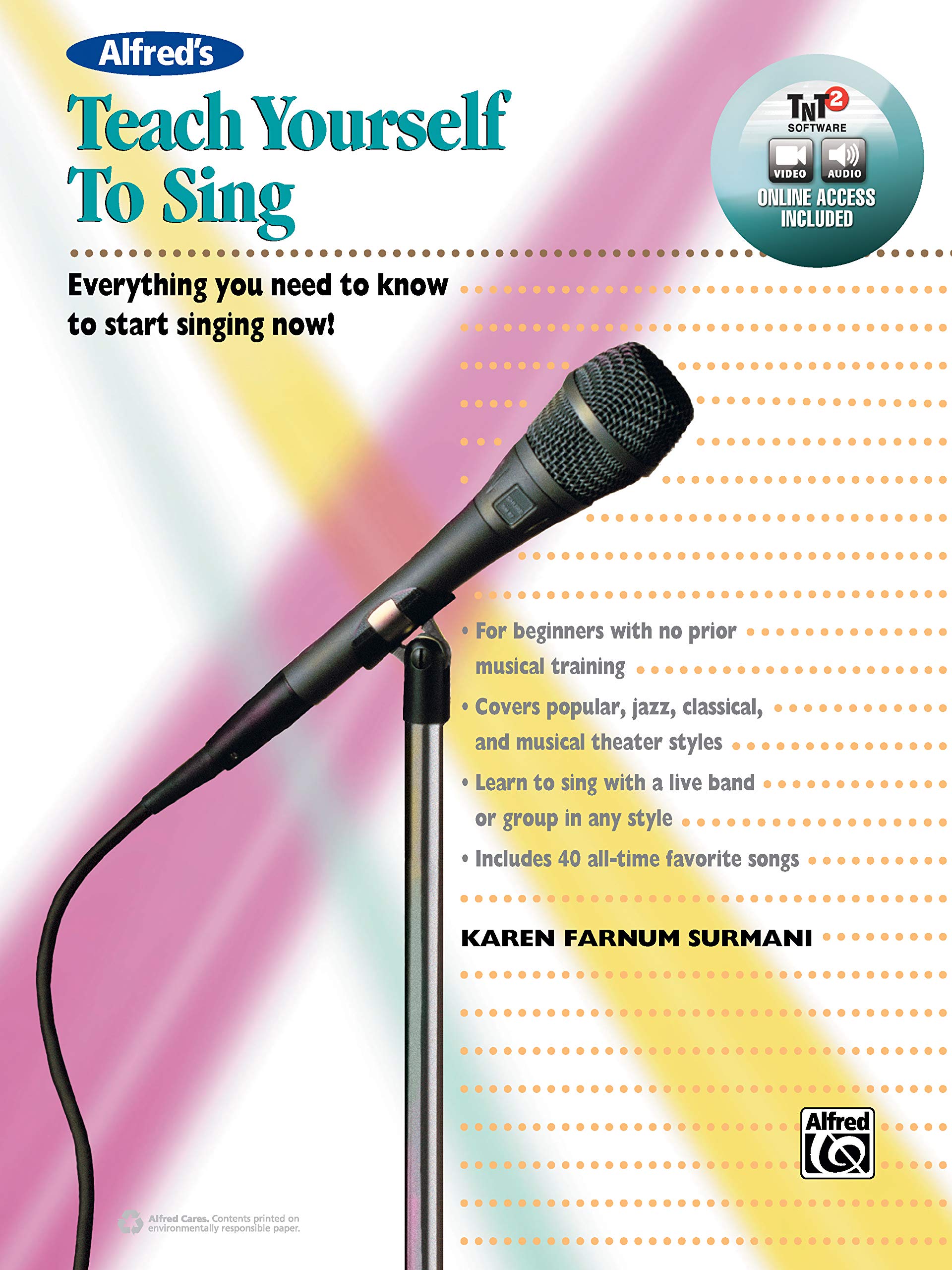 Alfred's Teach Yourself to Sing: Everything you need to know to start singing now!, Book & Online Video/Audio/Software (Teach Yourself Series)