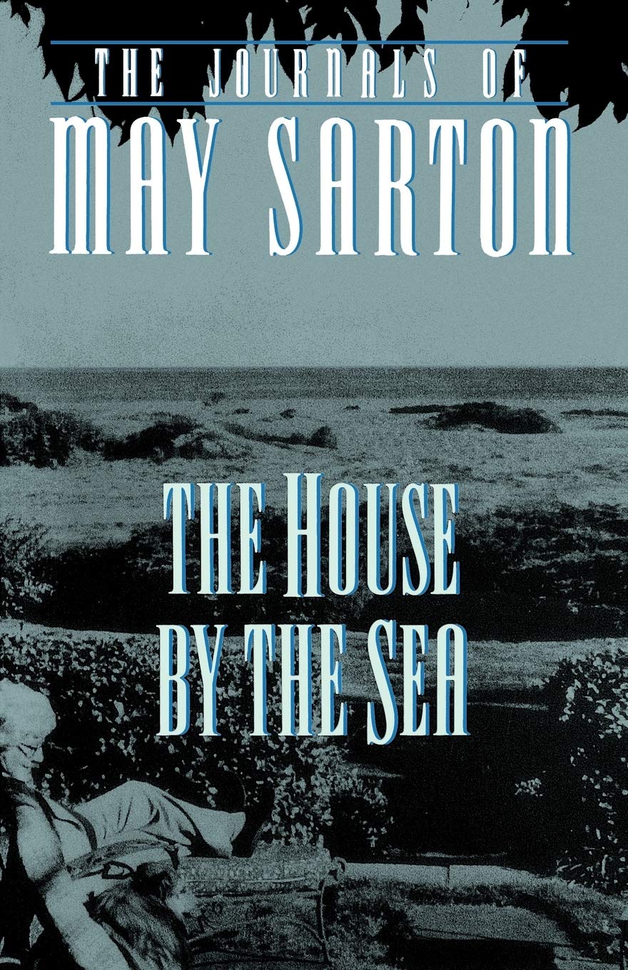 The House by the Sea: A Journal