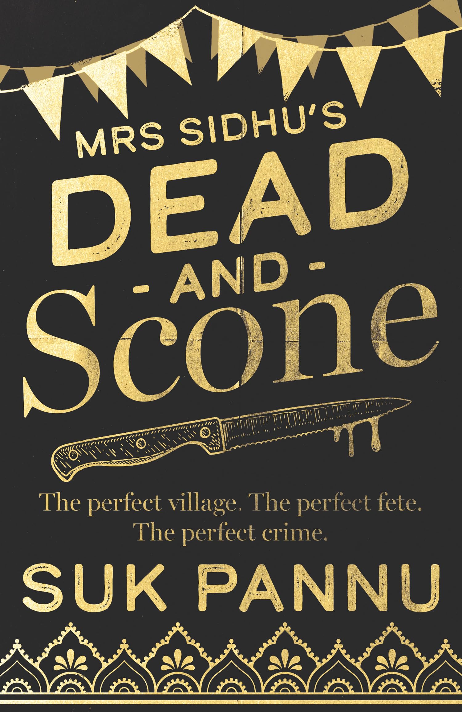 Mrs Sidhu’s ‘Dead and Scone’: A delightfully warm and funny debut culinary cosy crime mystery for 2024!