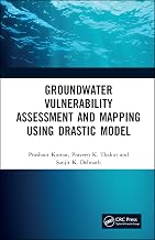 Groundwater Vulnerability Assessment and Mapping using DRASTIC Model