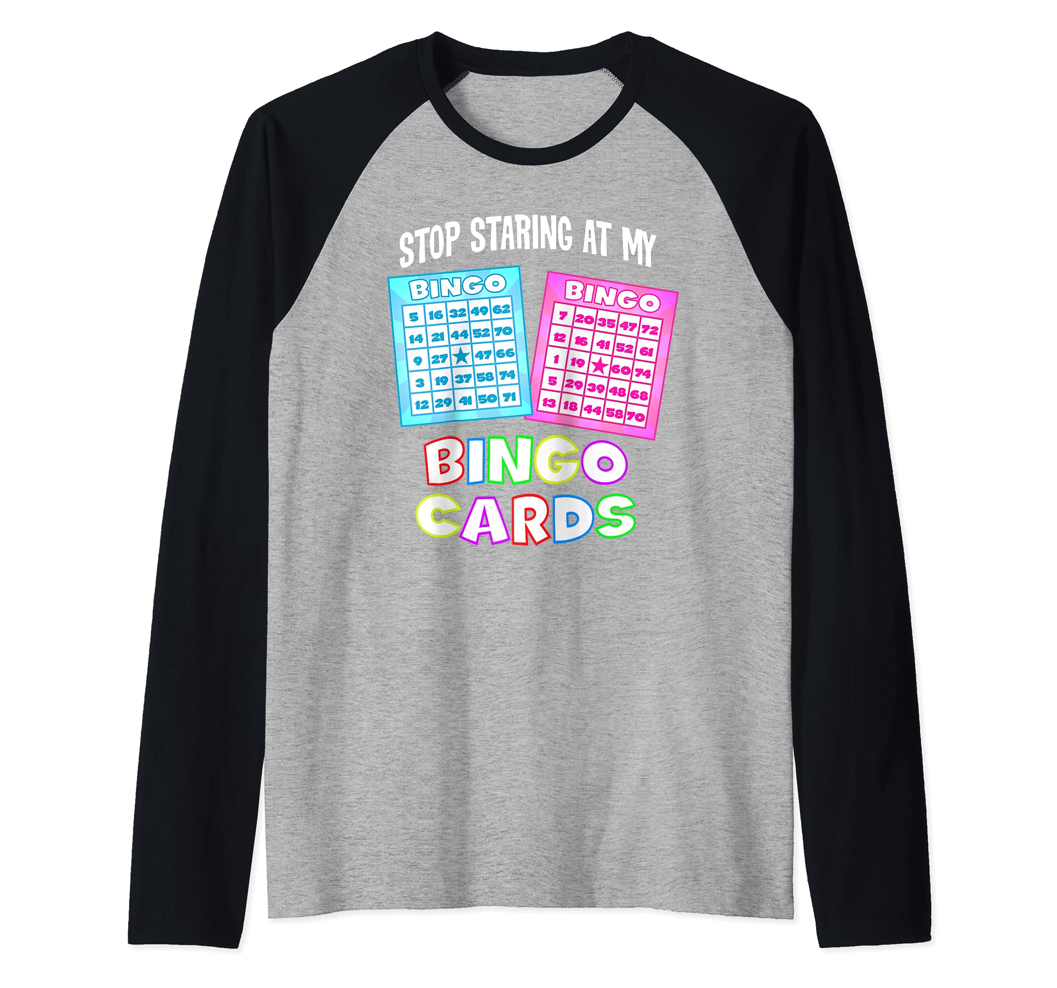 Funny Bingo Queen - Stop Staring At My Bingo Cards T-Shirt Raglan Baseball Tee, Black