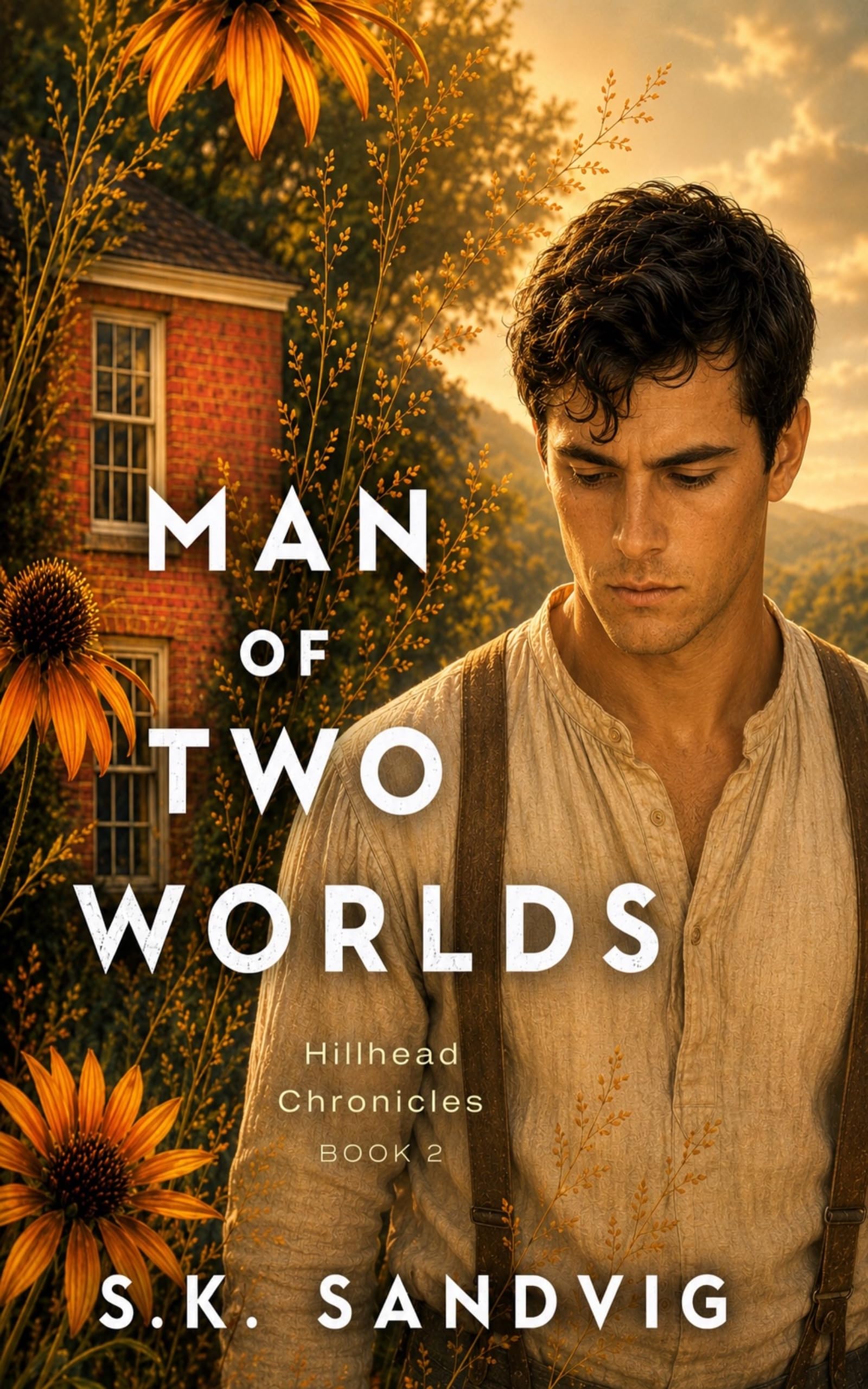 Man of Two Worlds (Hillhead Chronicles Book 2)