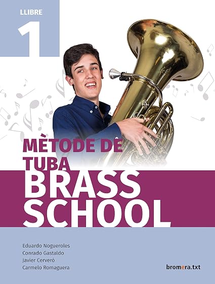 Métode de Tuba Brass School Llibre 1