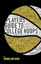 Player's Guide To College Hoops