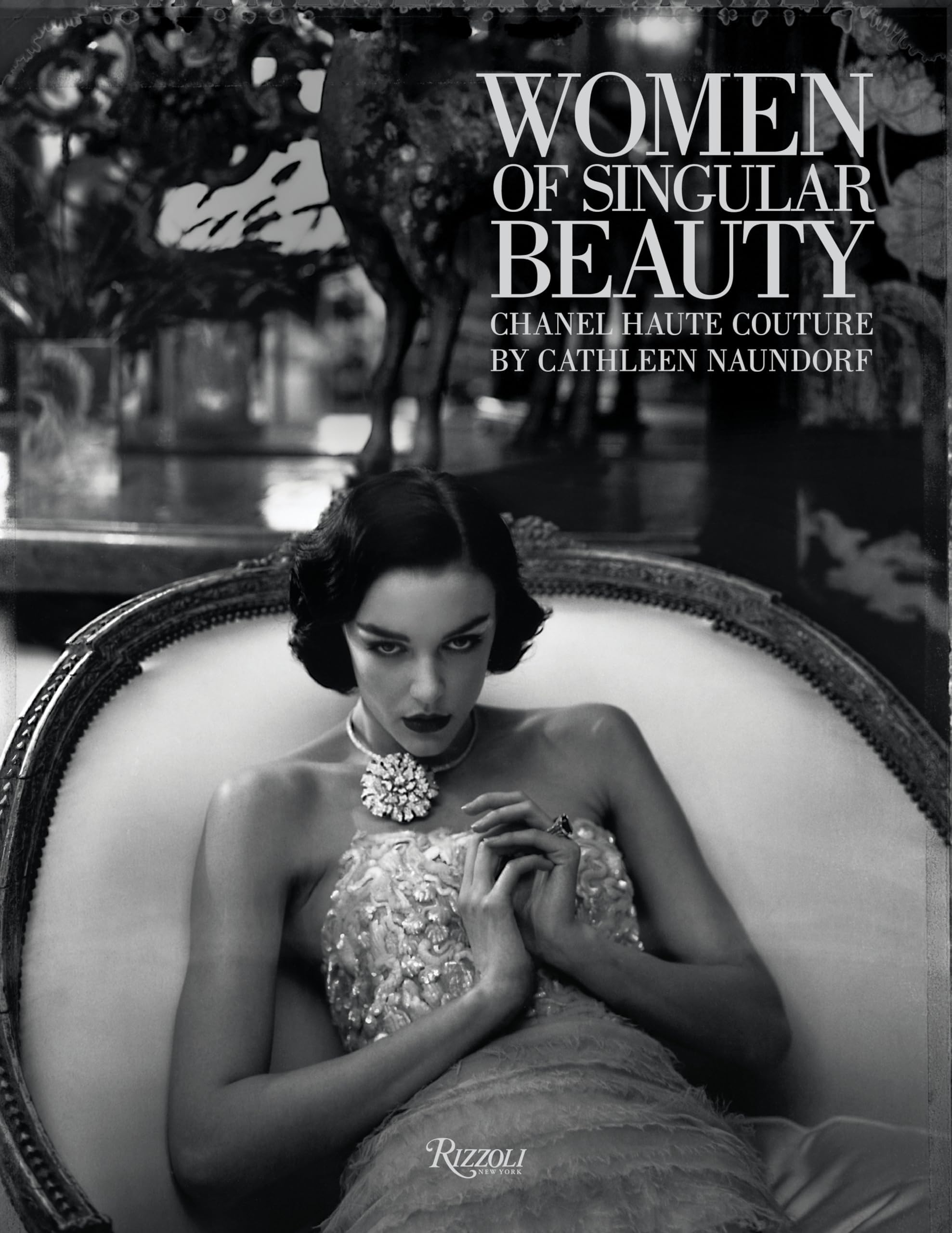 Women of Singular Beauty: Chanel Haute Couture by Cathleen Naundorf