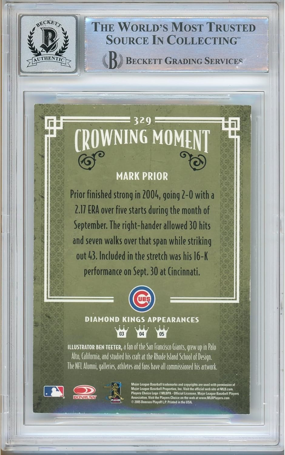 Mark Prior Autographed 2005 Donruss Diamond Kings #329 Baseball Trading Card Beckett BGS Auto 10 Graded BAS Authentic Slabbed COA Played For Chicago Cubs MLB
