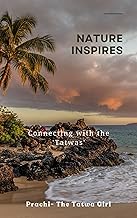 Nature Inspires: Connecting with the Tatwas