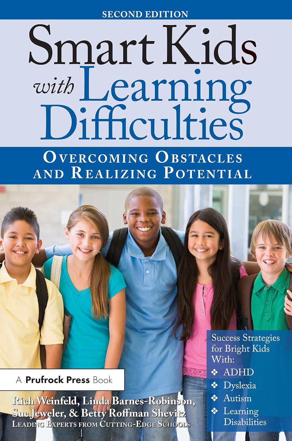 Smart Kids With Learning Difficulties: Overcoming Obstacles and Realizing Potential