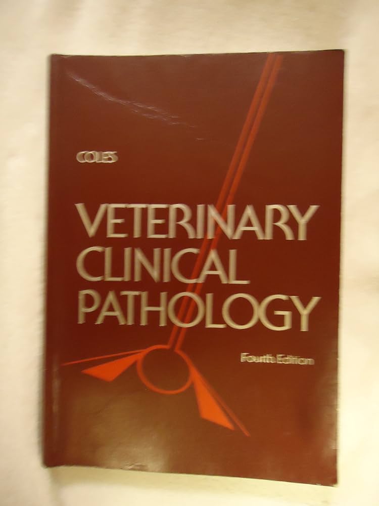 Veterinary Clinical Pathology: 9780721618289: Medicine & Health