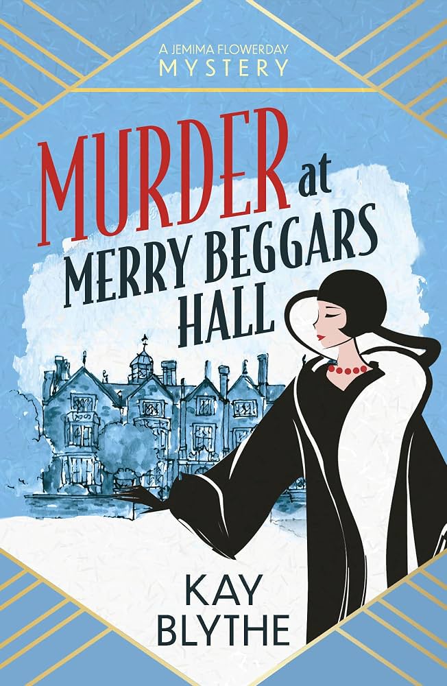 Murder at Merry Beggars Hall: The first in a 1920s series with a