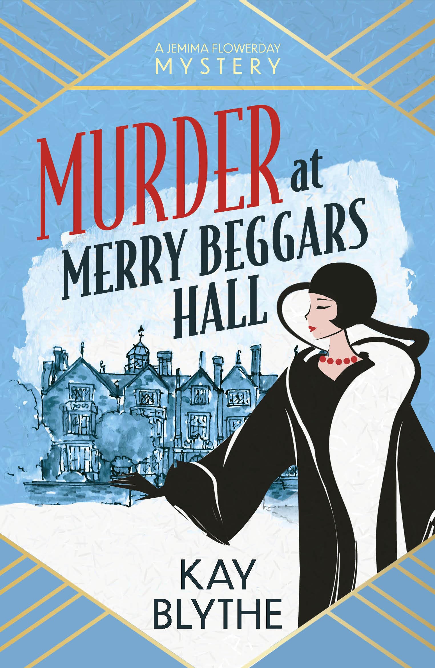 Murder at Merry Beggars Hall by Kay Blythe (Paperback Book)