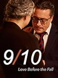 9/10: Love Before the Fall