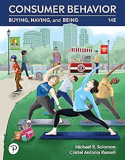 Consumer Behavior: Buying, Having, Being