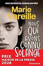 Nous qui avons connu Solange