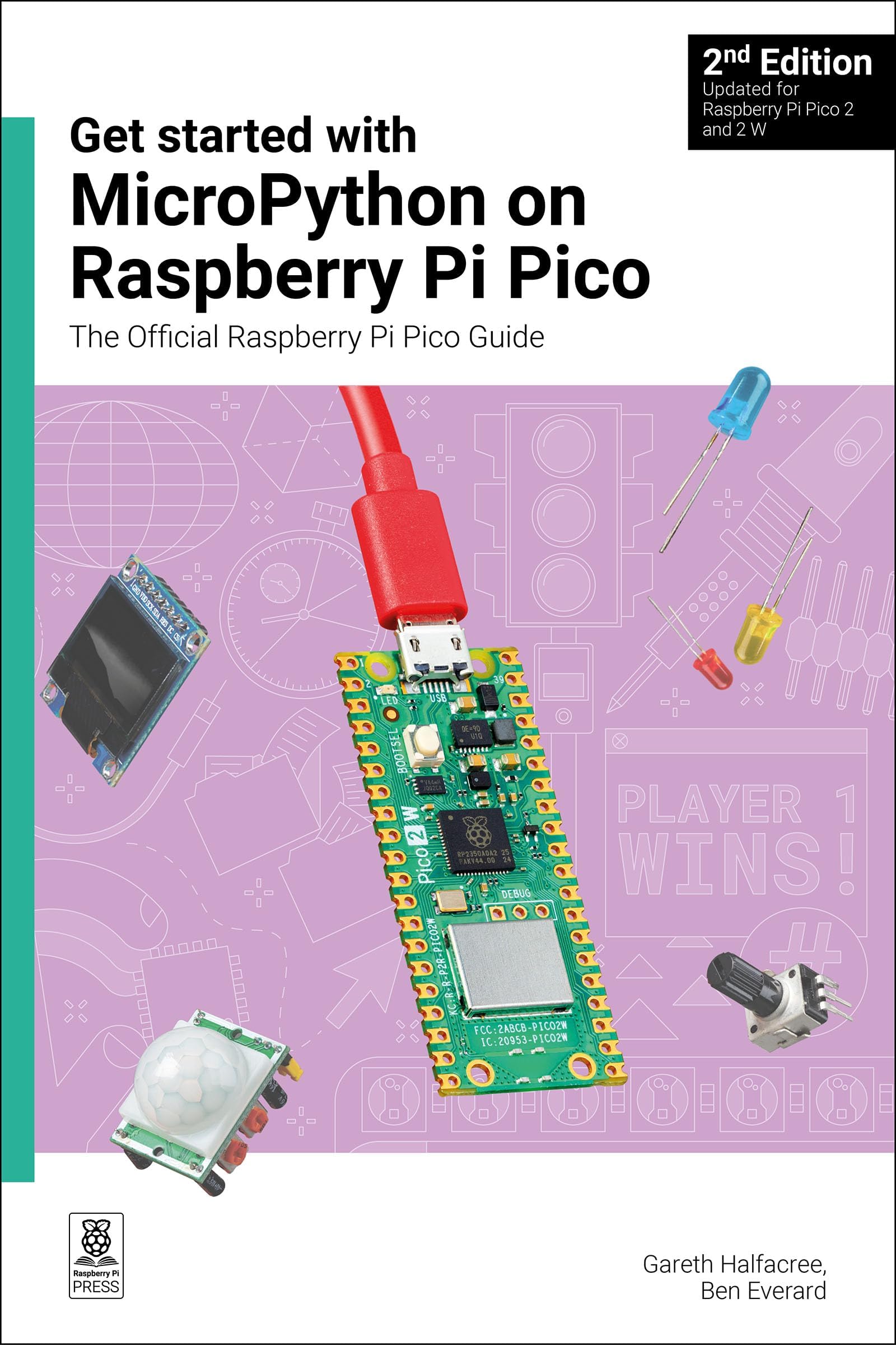 Get Started with MicroPython on Raspberry Pi Pico: The Official Raspberry Pi Pico Guide