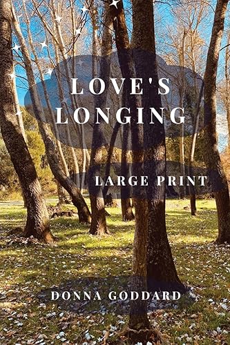 Love's Longing: Large Print