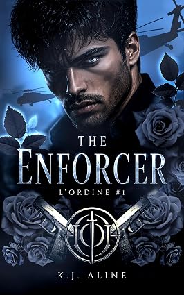 K.J. Aline – L’Ordine Vol. 1. The Enforcer (2026)