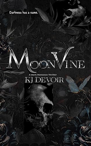 Cover of Moonvine: A Dark Romance Thriller (Kings of the Order)