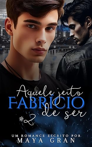 Aquele Jeito Fabrício de Ser (Aquele Jeito de Ser Livro 2)